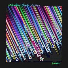 celebration (fracko version)
