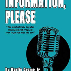 ACCESS EBOOK 💘 Information Please by  Martin Grams Jr. [PDF EBOOK EPUB KINDLE]