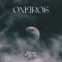 Oneiros (OFFICIAL AUDIO)