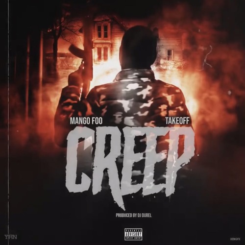Creep (feat. DJ Durel & Takeoff)