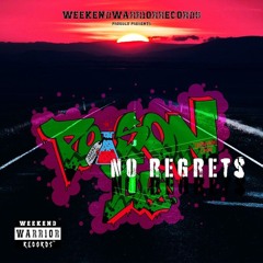 NO REGRETS (PROD. POISON IVY)