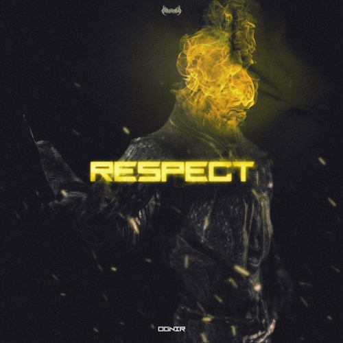 OGNIR - Respect