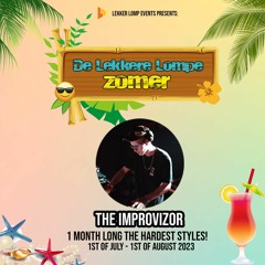 De Lekkere Lompe Zomer Day 13 - The Improvizor