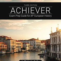 [Read] KINDLE 💕 ACHIEVER: Exam Prep Guide for AP European History by  Christopher Fr