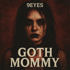 Goth Mommy