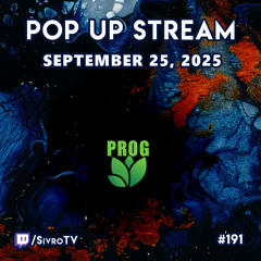 Live @ Twitch.tv/SivroTV - 09/25/2025 [Pop Up Stream]