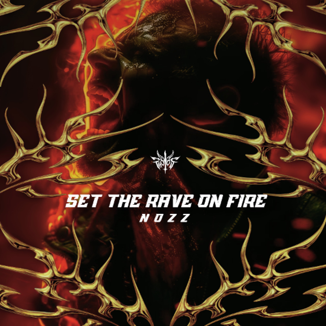 Stream NOZZ - Set The Rave On Fire... by Tholos Records | Listen online ...