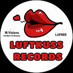 I'm Here To Groove - LUF003