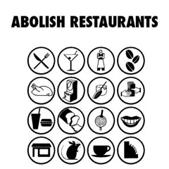Abolish Restaurants: A Worker's Critique of the Food Service Industry