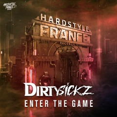 Dirtysickz - ENTER THE GAME [HSF29]