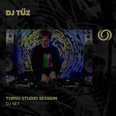 DJ TŰZ | Torso Studio Session | 11/01/2025