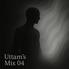 Uttam's Mix 04