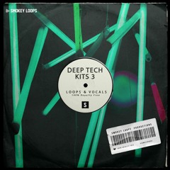Deep Tech Kits Vol 3 - Smokey Loops (www.smokeyloops.com)