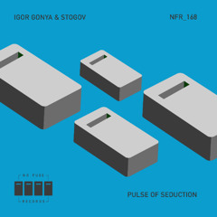 Premiere: Igor Gonya & Stogov ‒ Pulse Of Seduction [No Fuss Records]