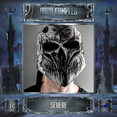 HARD COMPLEX PODCAST | #072 | SEVERE (AU)