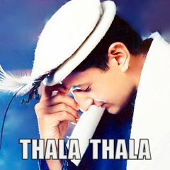 Thala Thala by Shahid Akhtar Qalandar
