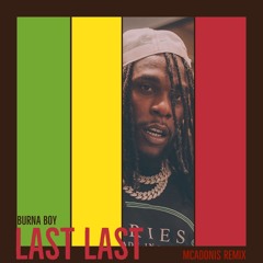 Last Last (Reggae Remix)