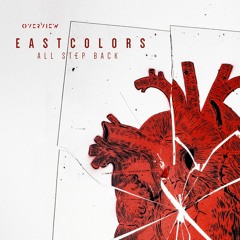 EastColors - All Step Back [Free Download]