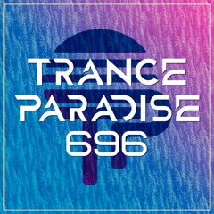 Trance Paradise 696