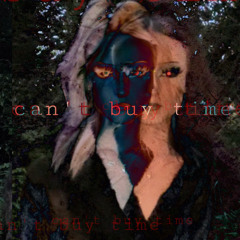 can't buy time