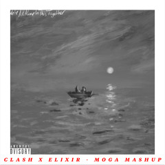 Dave - Clash x Elixir (MOGA mashup) (Free DL)