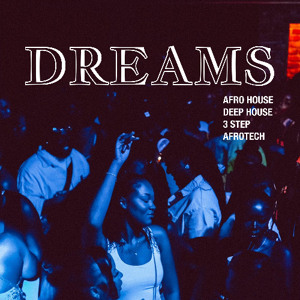 DREAMS