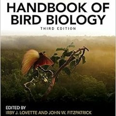 FREE PDF 💛 Handbook of Bird Biology (Cornell Lab of Ornithology) by John W. Fitzpatr
