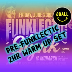 8ball - Funklectic Warm Up - June 2023