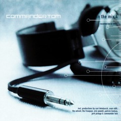 Commander Tom - In The Mix 4 (Recorded Live In Tokyo 1999)