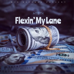 Flexin' My Lane