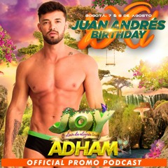 DJ ADHAM // JOY PARTY BOGOTA SPECIAL PROMO PODCAST