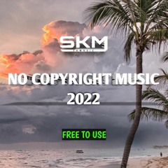 No Copyright Music 2022