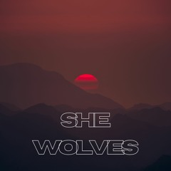 She Wolves (Remake)