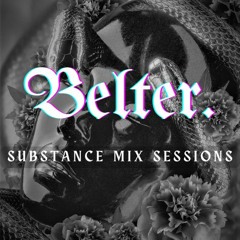 Belter - SubstanceSessions