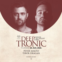Peter Makto B2B Tibor Dragan - Deeptronic Vol.04 Live DJ Set (CAT Budapest 20.08.2020)