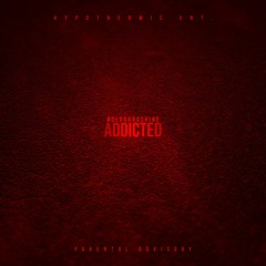 KoldGangShine - Addicted