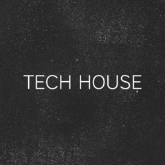 Tech House (Short Edit)