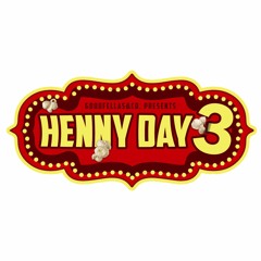 Welcome To Henny Day (Dj1UpNYC x Dj Essential)