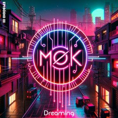 Dreaming - Extended