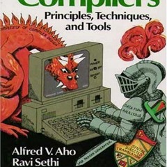 [DOWNLOAD] KINDLE 📖 Compilers: Principles, Techniques, and Tools by  Alfred V. Aho,R