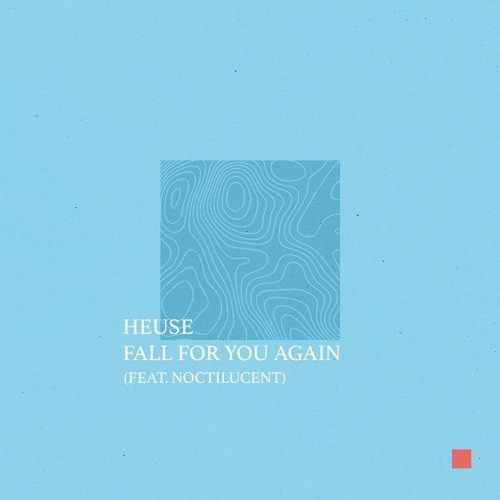 Fall For You Again (Feat. Noctilucent)