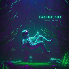 ATLiens - fading out [probed by Orbiix]