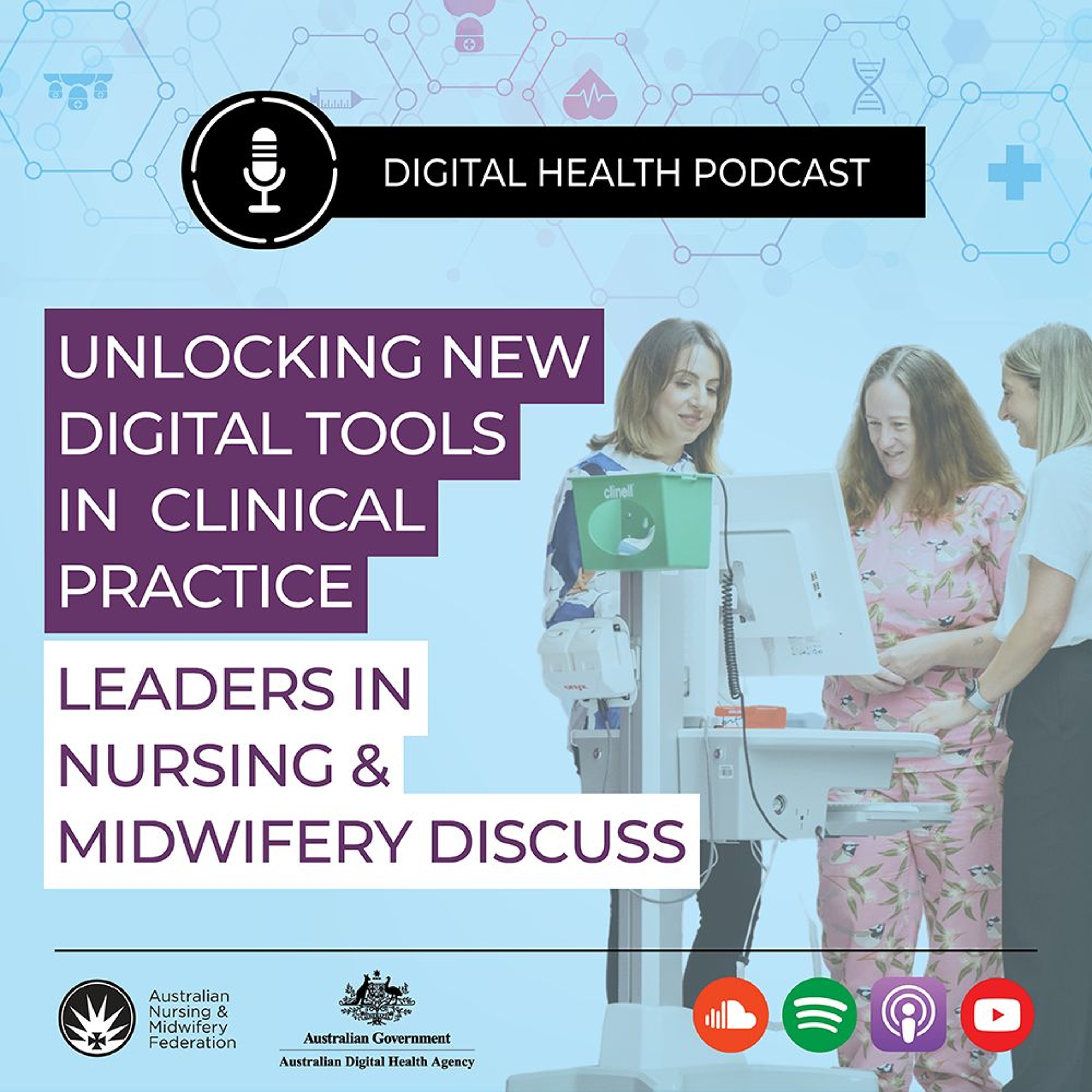 Unlocking New Digital Tools in Clinical Practice: Leaders in Nursing & Midwifery Discuss episode artwork