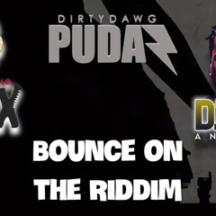 Unstoppable Shax Ft Dj Mj & Dirty Dawg Pudaz - Bounce On The Riddim