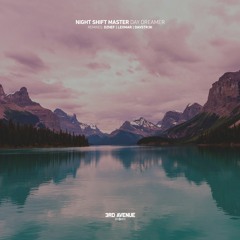 Night Shift Master - Day Dreamer (Leomar Remix) [3rd Avenue]