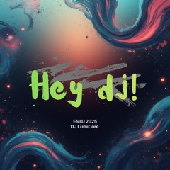 Hey DJ (remastered)