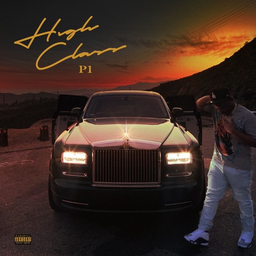 P1 - High Class (Prod. by Sean Brown)