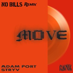 Move (NO BILLS Remix) [Free Download]