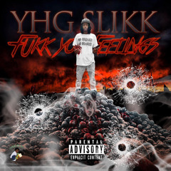 Yhg-slikk-go dumb(prod.SpaceGoingUp)