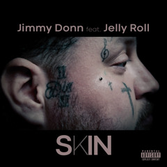 Skin (feat. Jelly Roll)